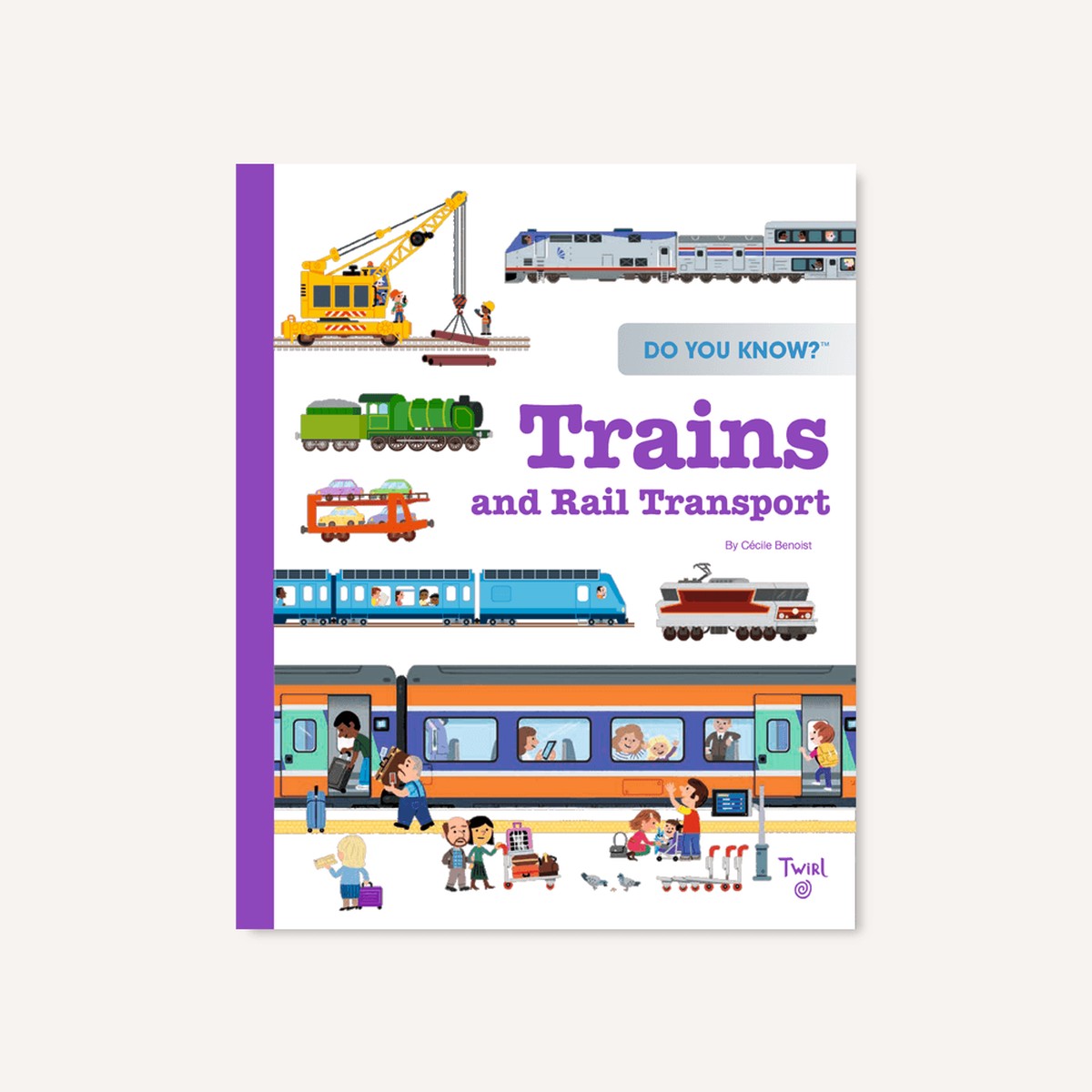 Do You Know Trains and Rail Transport