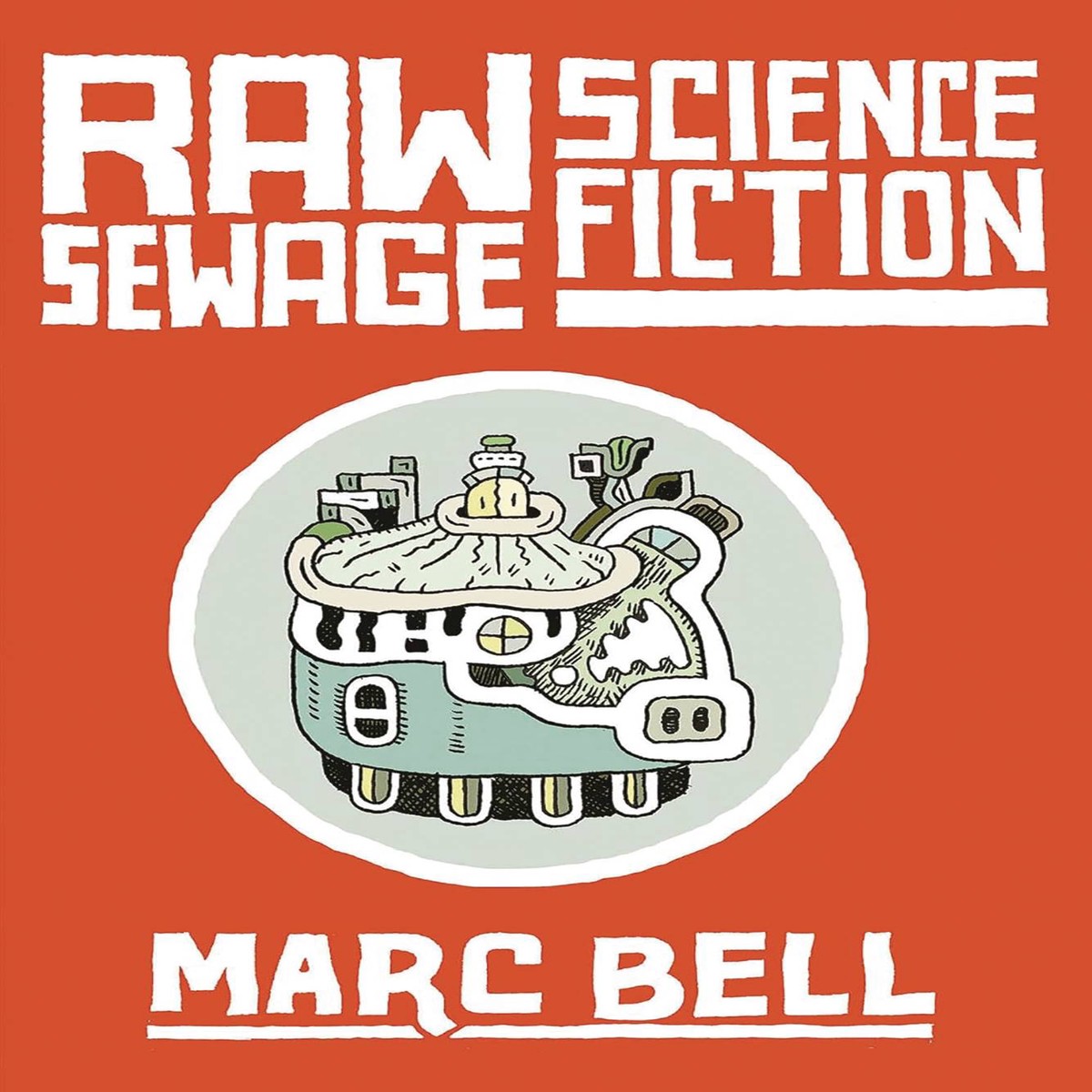 RAW SEWAGE SCIENCE FICTION HC (MR) (C 0-1-2)