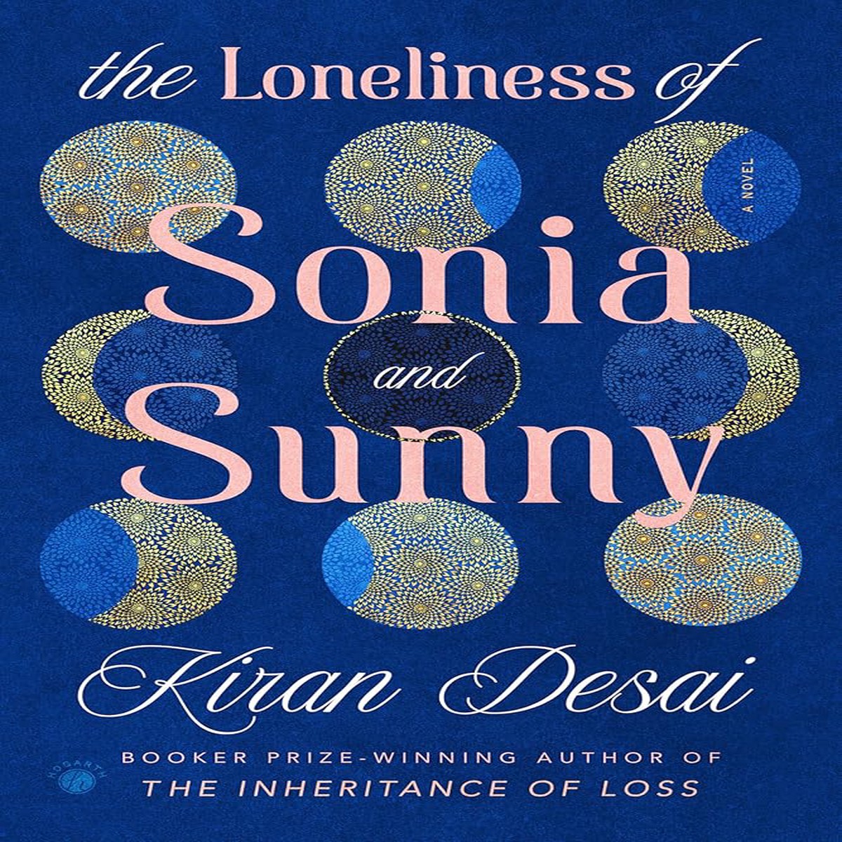 The Loneliness of Sonia and Sunny A Novel