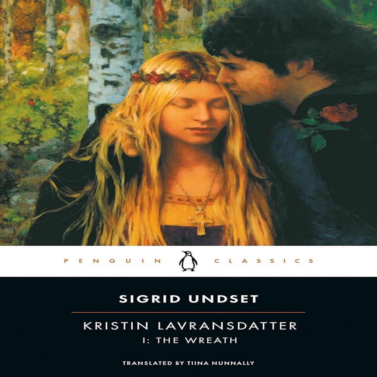 Kristin Lavransdatter I The Wreath (Penguin Classics)