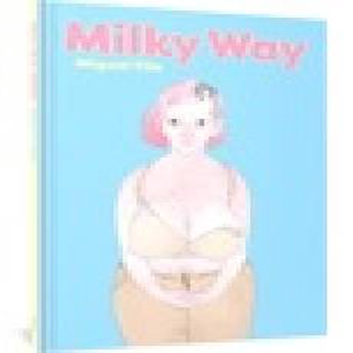 MILKY WAY HC (MR)