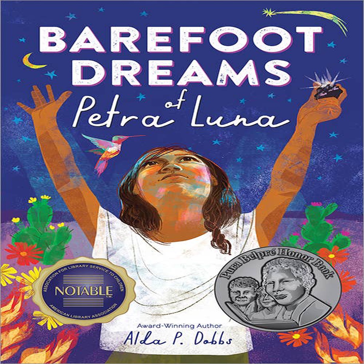 Barefoot Dreams of Petra Luna by Alda P Dobbs (Hardcover)
