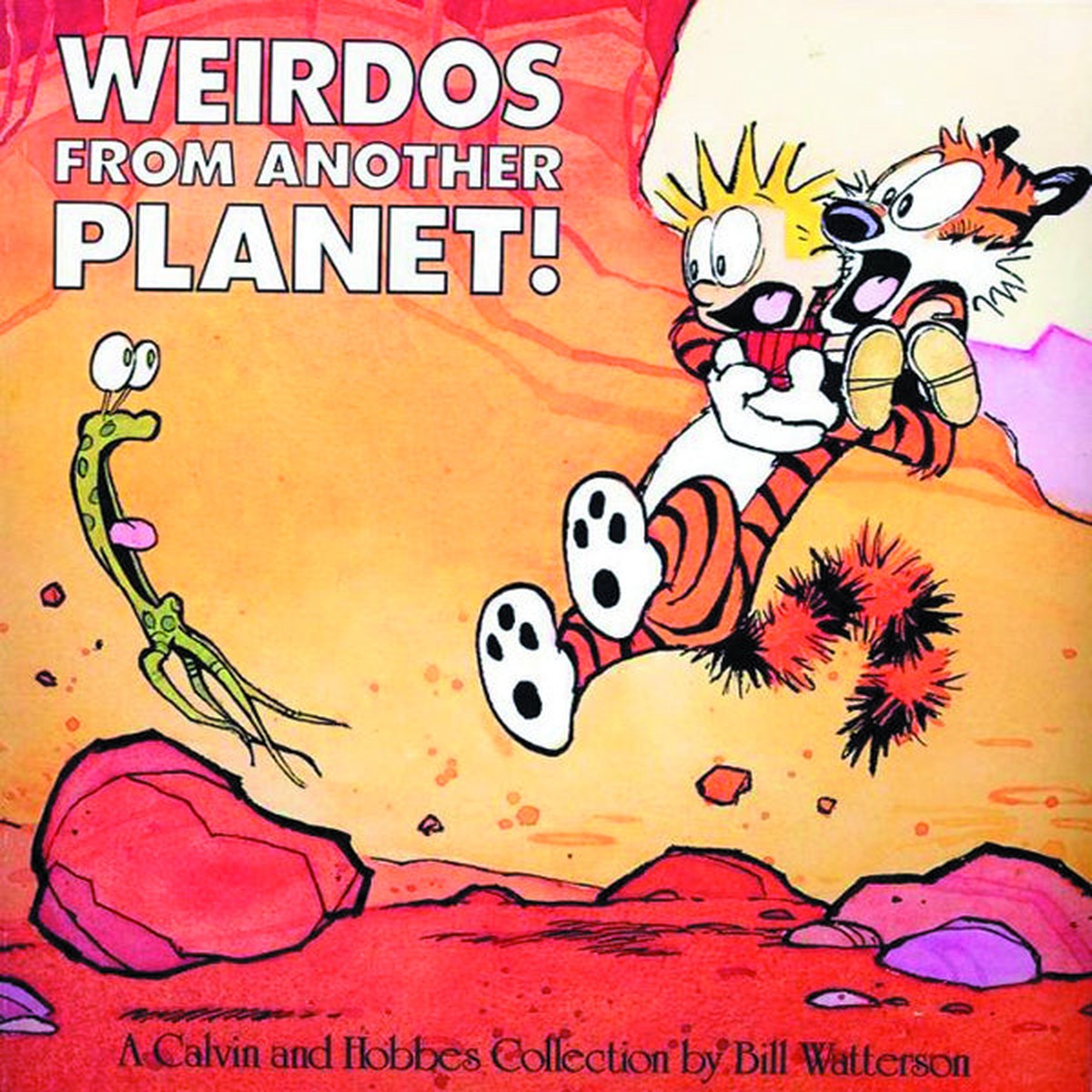 CALVIN HOBBES WEIRDOS FROM ANOTHER PLANET NEW PTG