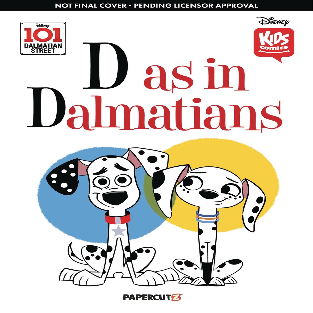 DISNEY 101 DALMATIAN STREET D IS FOR DALMATIANS HC (C 1-1-0