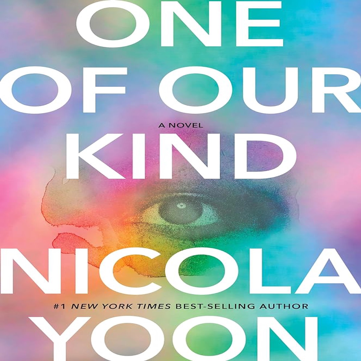 One of Our Kind A novel by Nicola Yoon (Hardcover)