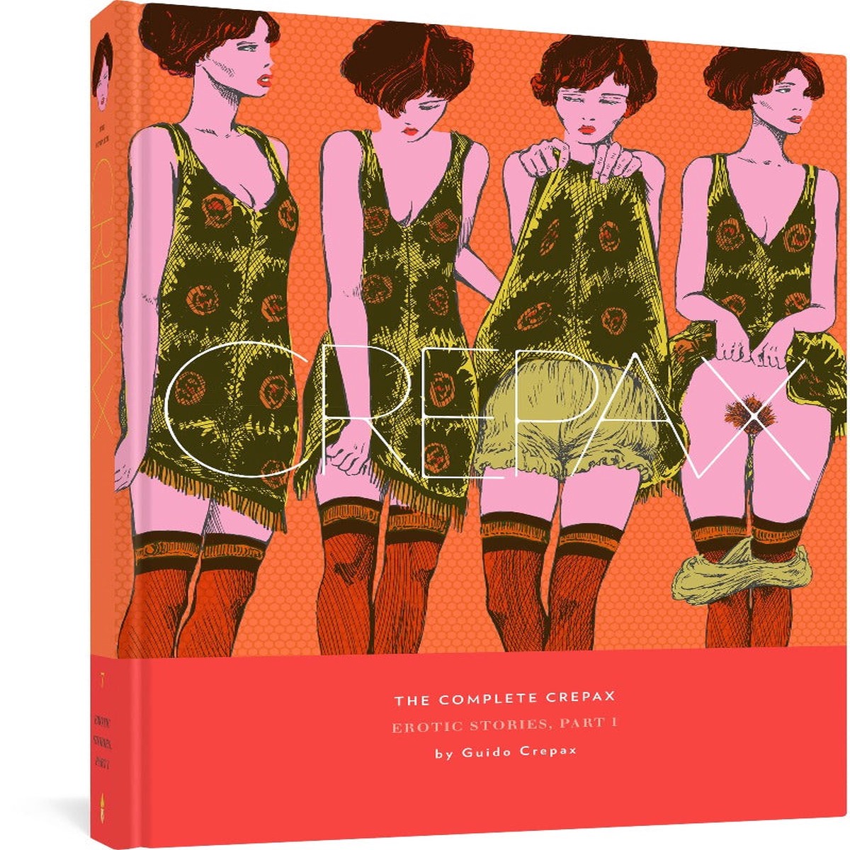 The Complete Crepax Erotic Stories Part I Volume 7