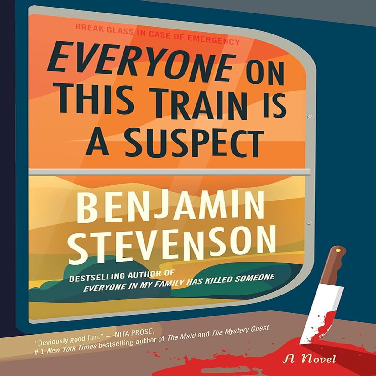 Everyone on This Train Is a Suspect A Novel (The Ernest Cunningham Mysteries 2)