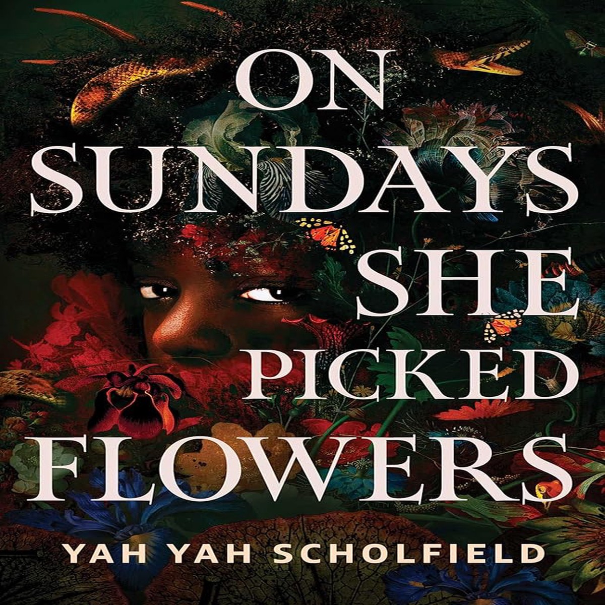 On Sundays She Picked Flowers by Yah Yah Scholfield (Hardcover)