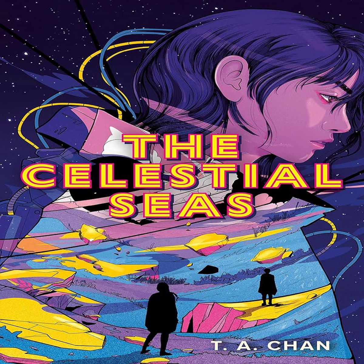 The Celestial Seas by T A Chan (Hardcover) (PREORDER)