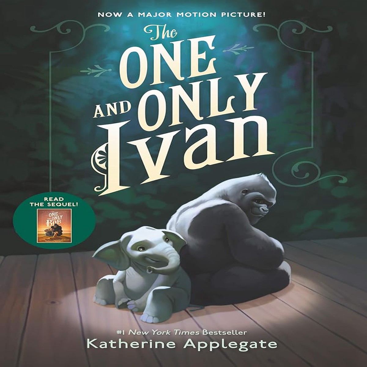 The One and Only Ivan A Newbery Award Winner