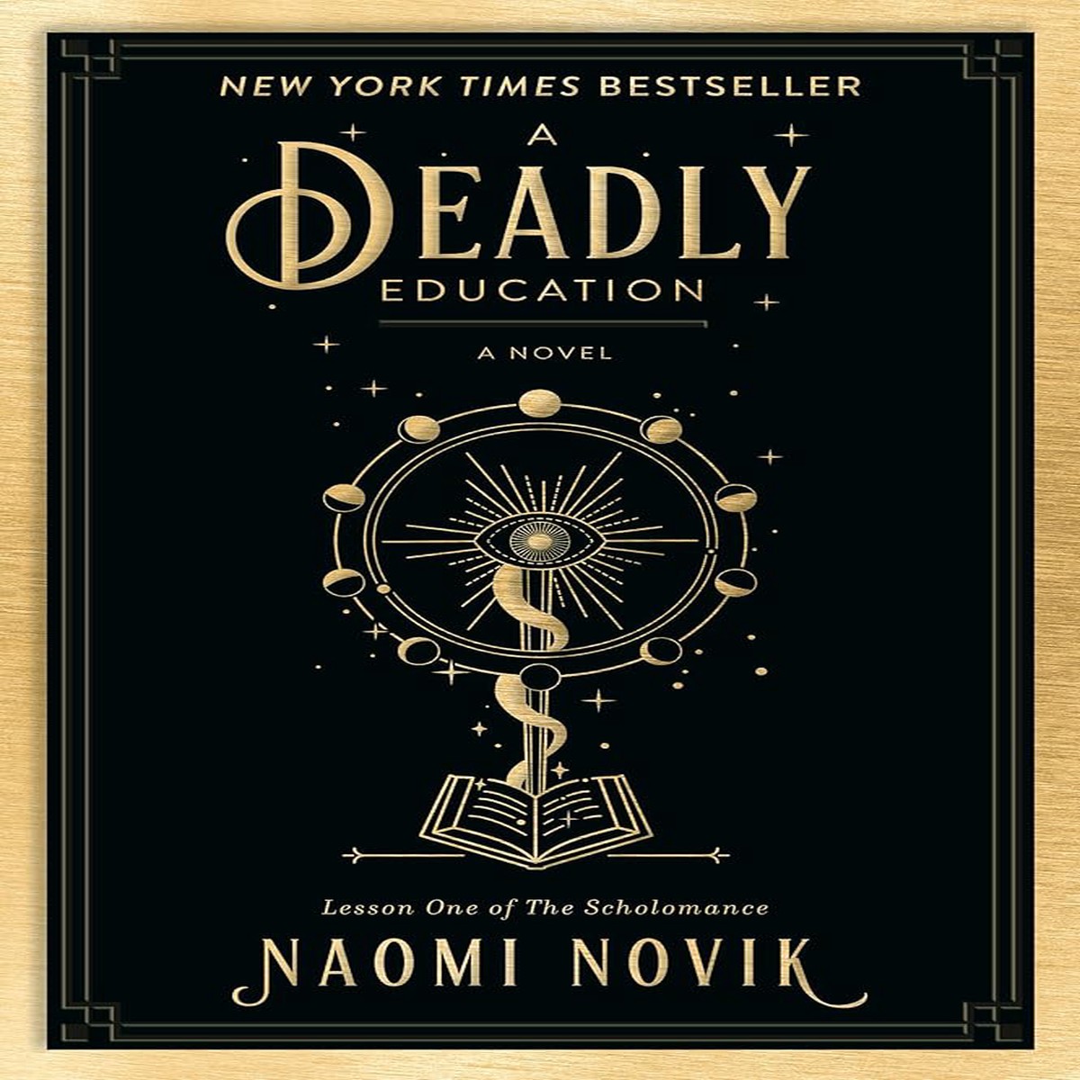 A Deadly Education A Novel (The Scholomance)