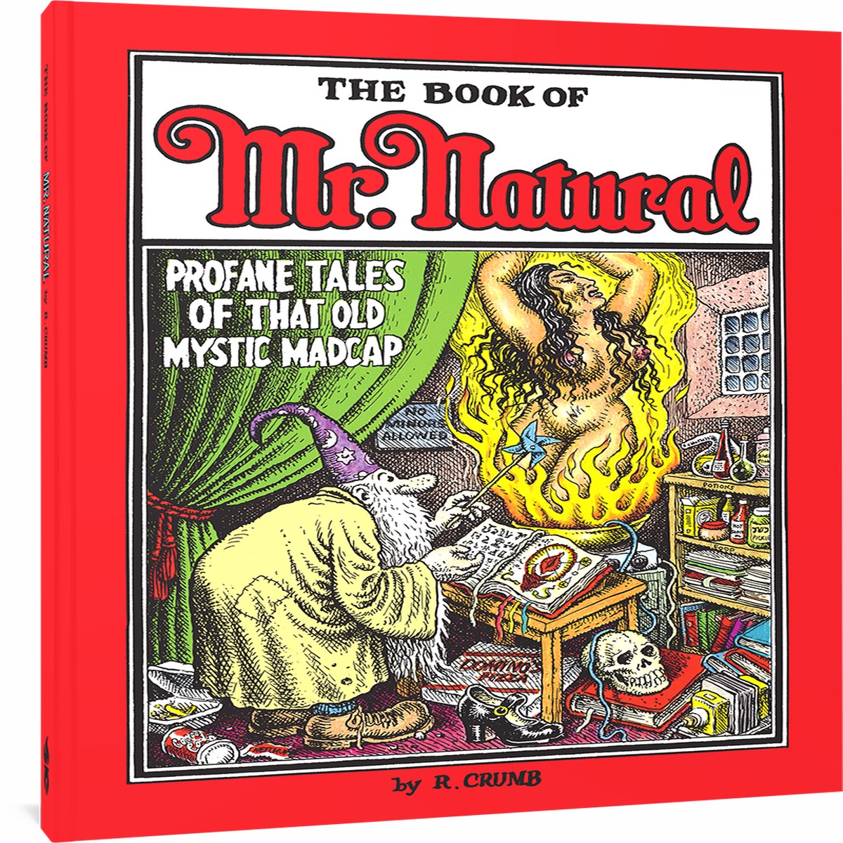 The Book of Mr Natural Profane Tales of that Old Mystic Madcap