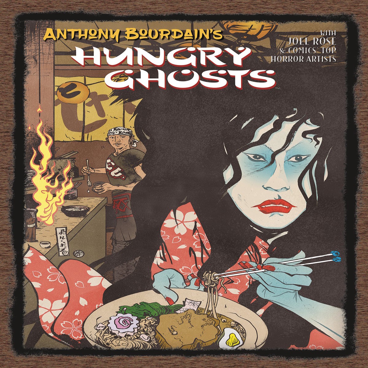 ANTHONY BOURDAINS HUNGRY GHOSTS HC (MR) (C 0-1-2)