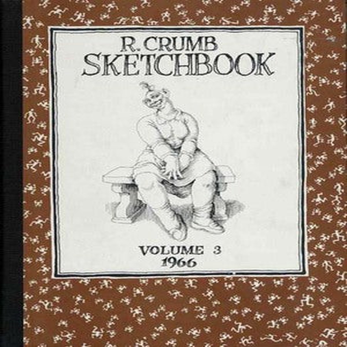 R Crumb Sketchbook Vol 3 1966