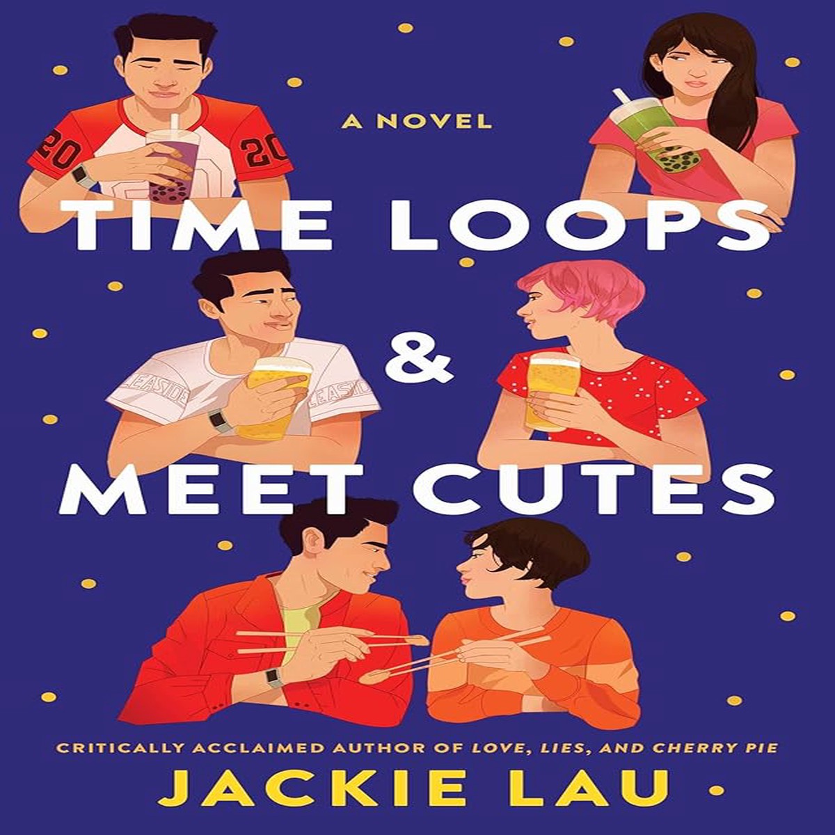 Time Loops Meet Cutes A Novel by Jackie Lau (Paperback)