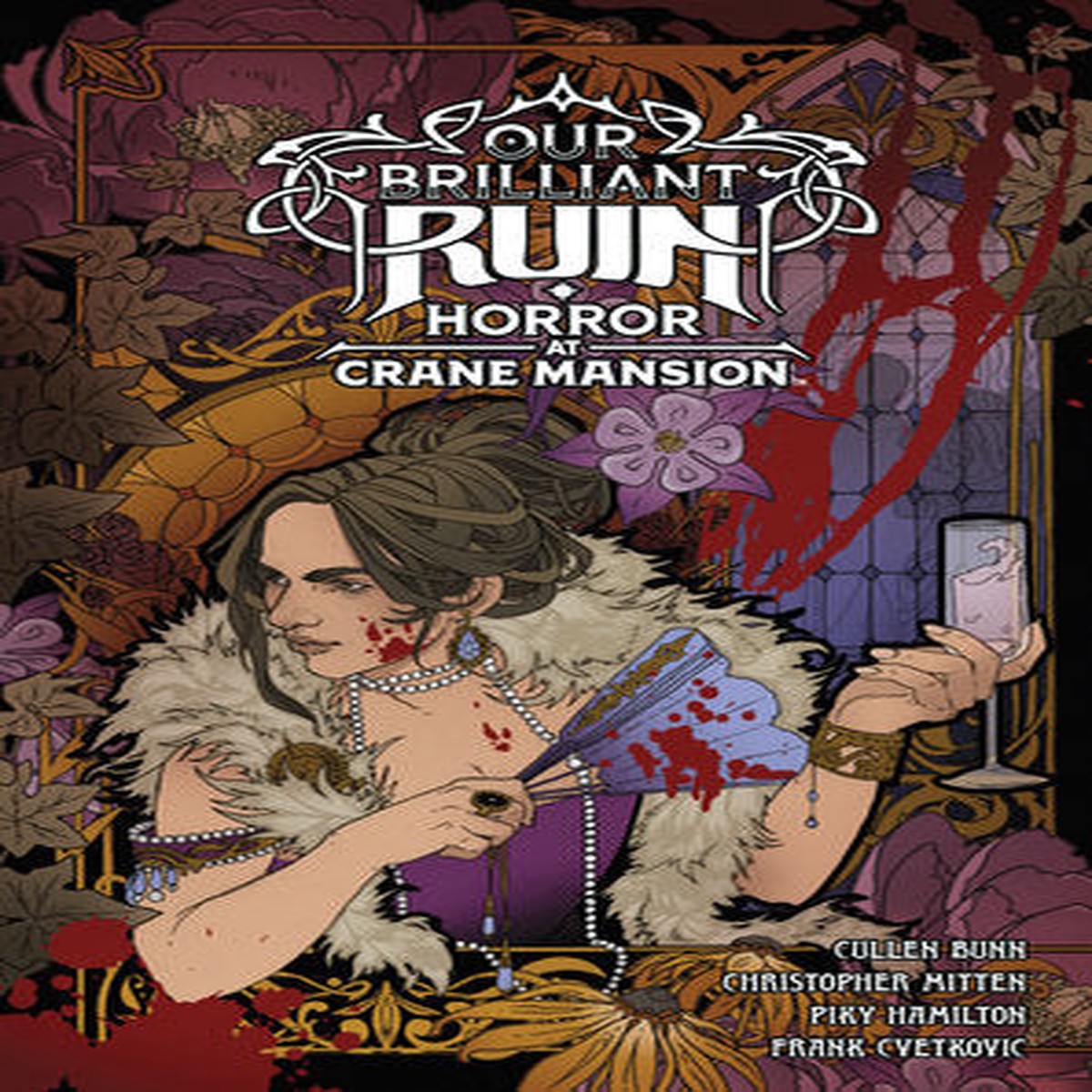 OUR BRILLIANT RUIN TP HORROR AT CRANE MANSION