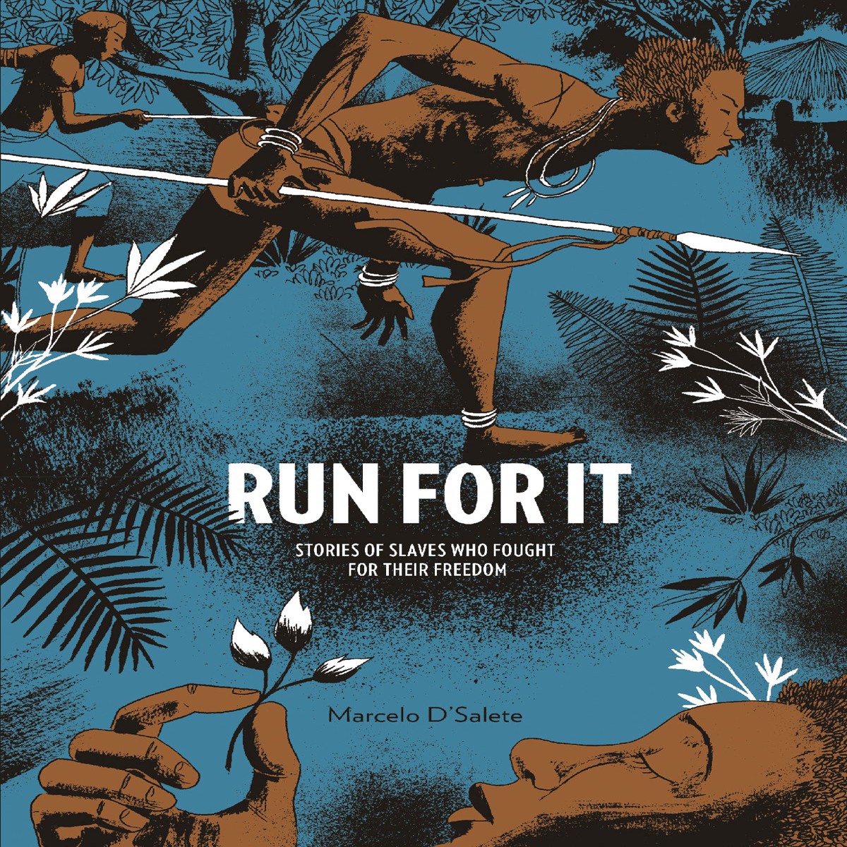 RUN FOR IT HC SLAVES WHO FOUGHT FOR THEIR FREEDOM (C 0-1-2)