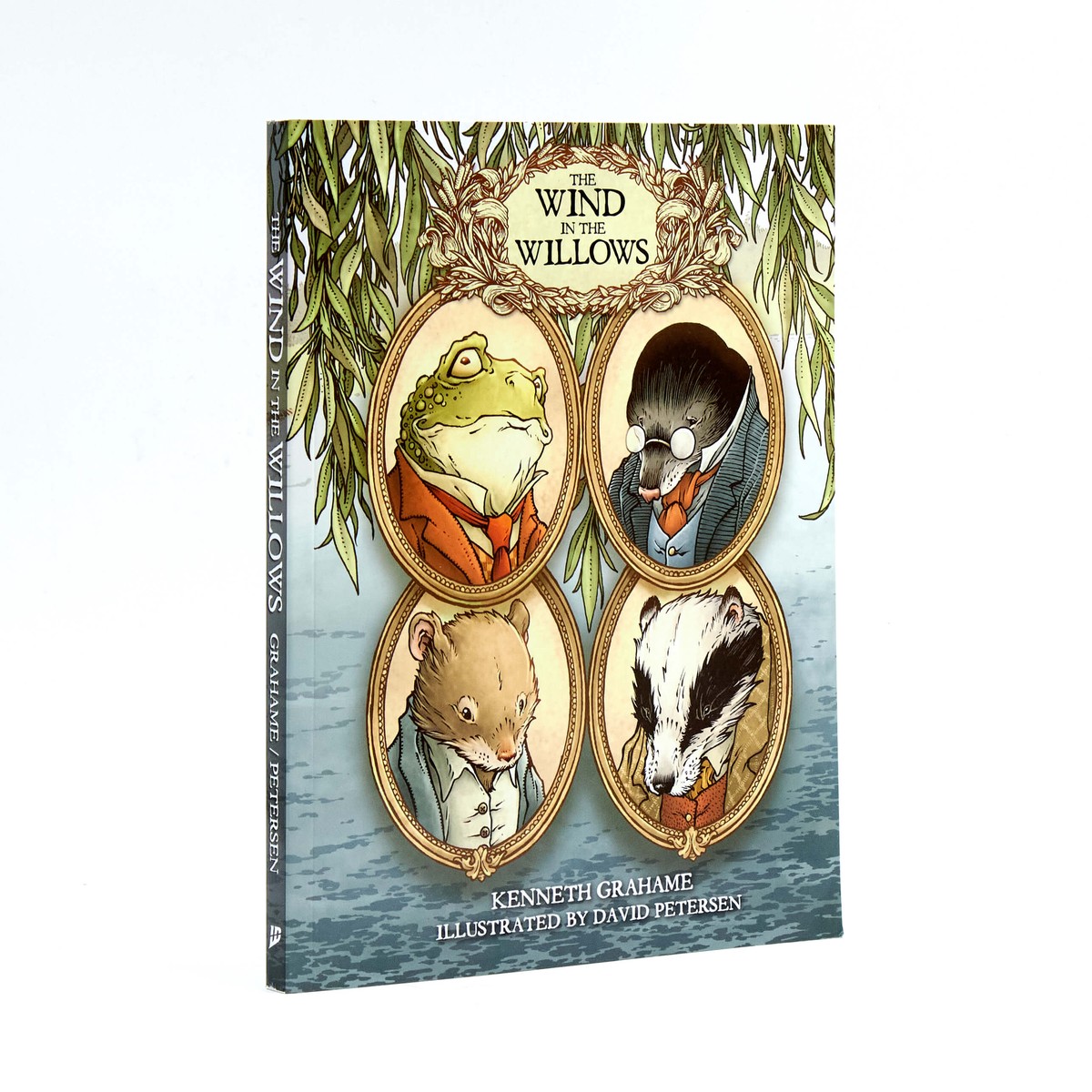 The Wind in the Willows With Illustrations by David Petersen