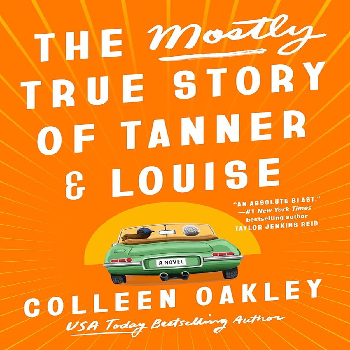 The Mostly True Story of Tanner Louise