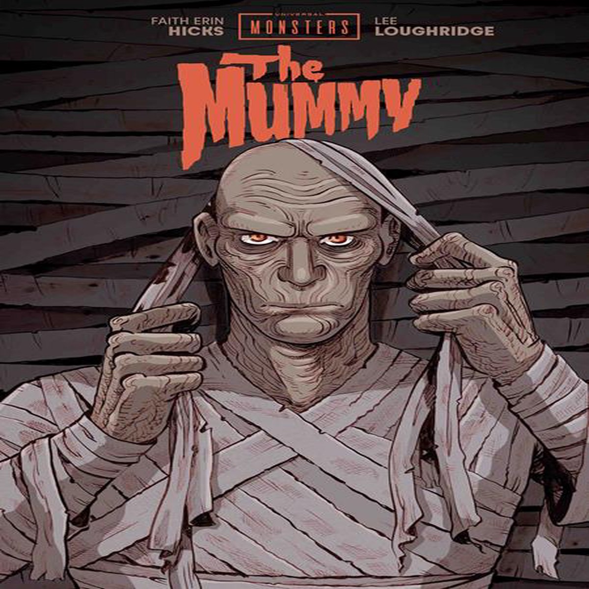 UNIVERSAL MONSTERS THE MUMMY HC FAITH ERIN HICKS LEE LOUGHRIDGE CVR