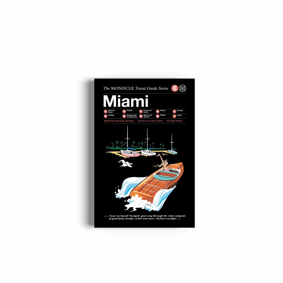 Miami The Monocle Travel Guide Series