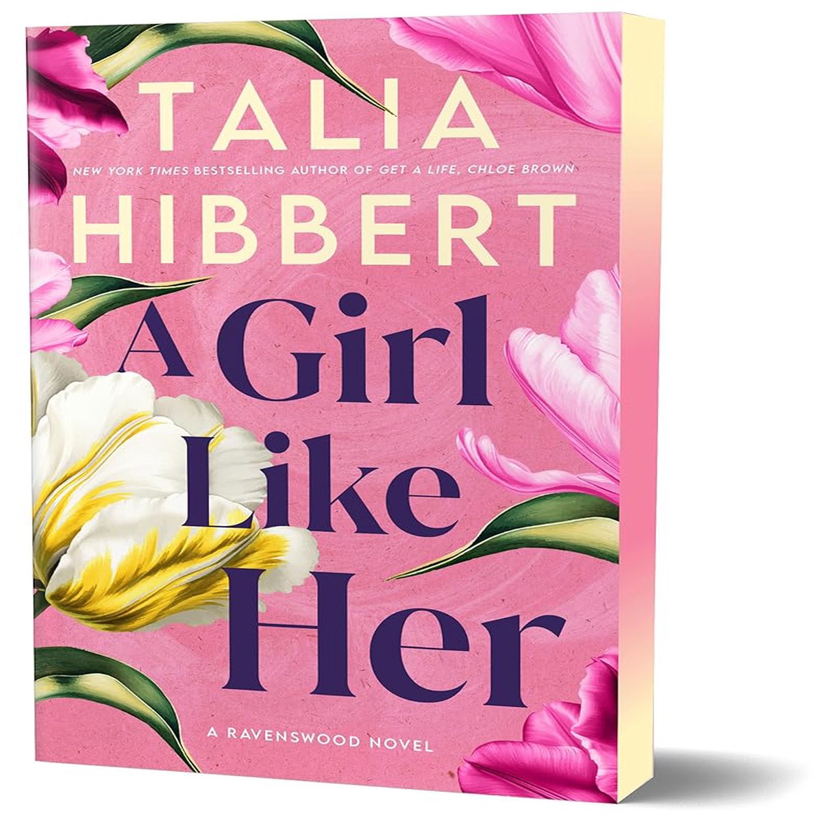 A Girl Like Her (Deluxe Edition) (Ravenswood 1) by Talia Hibbert (Paperback) (PREORDER)