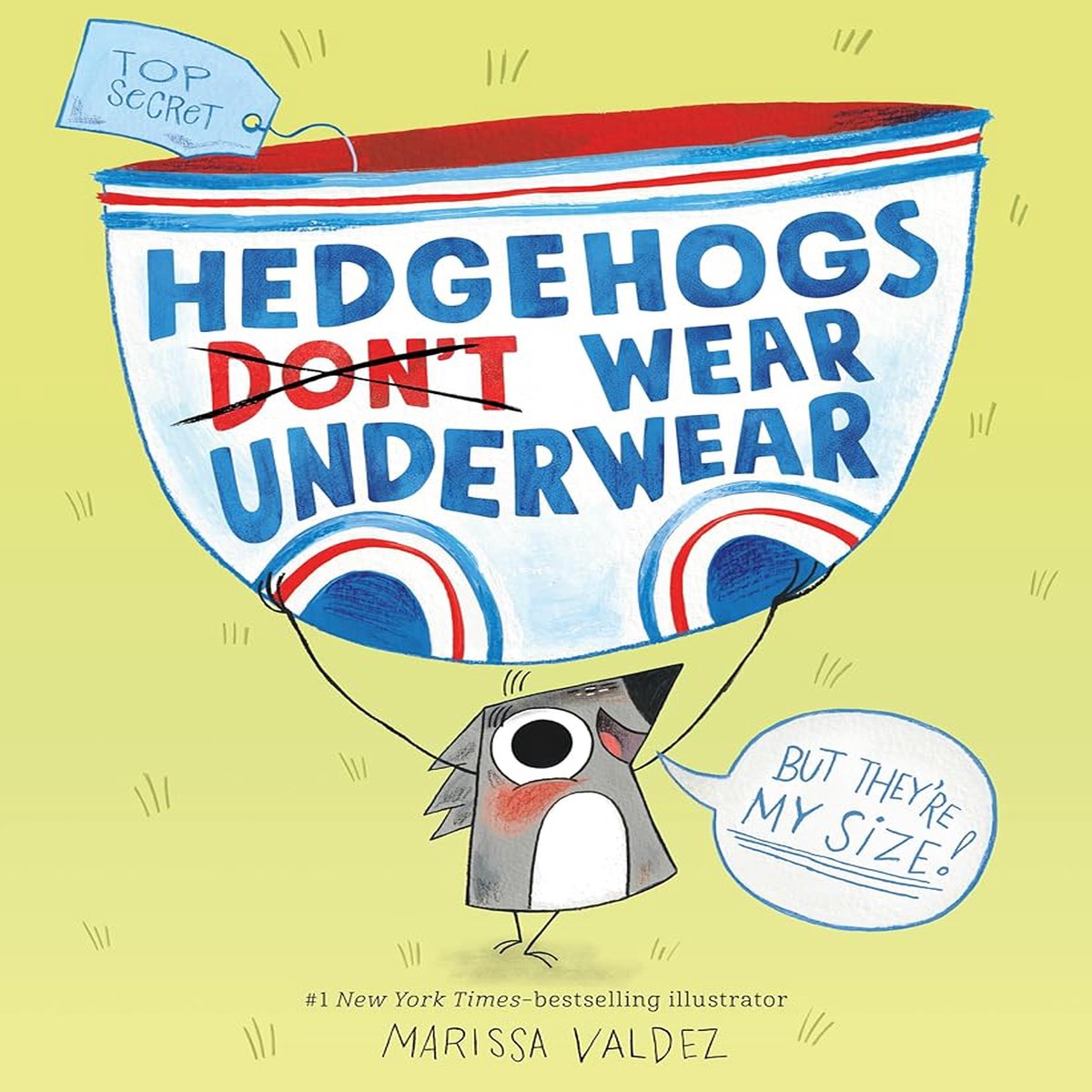 Hedgehogs Dont Wear Underwear