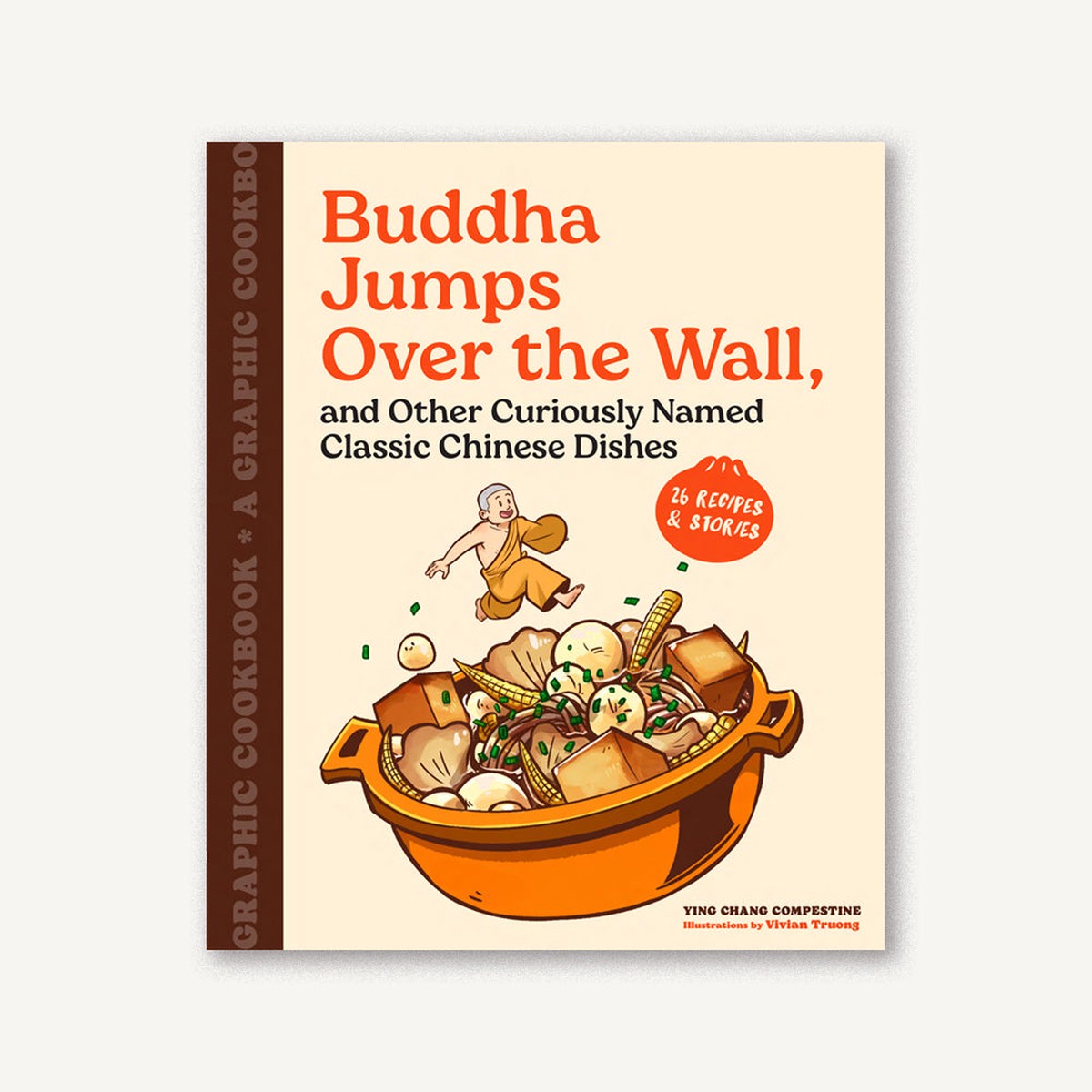Buddha Jumps Over the Wall and Other Curiously Named Classic Chinese Dishes