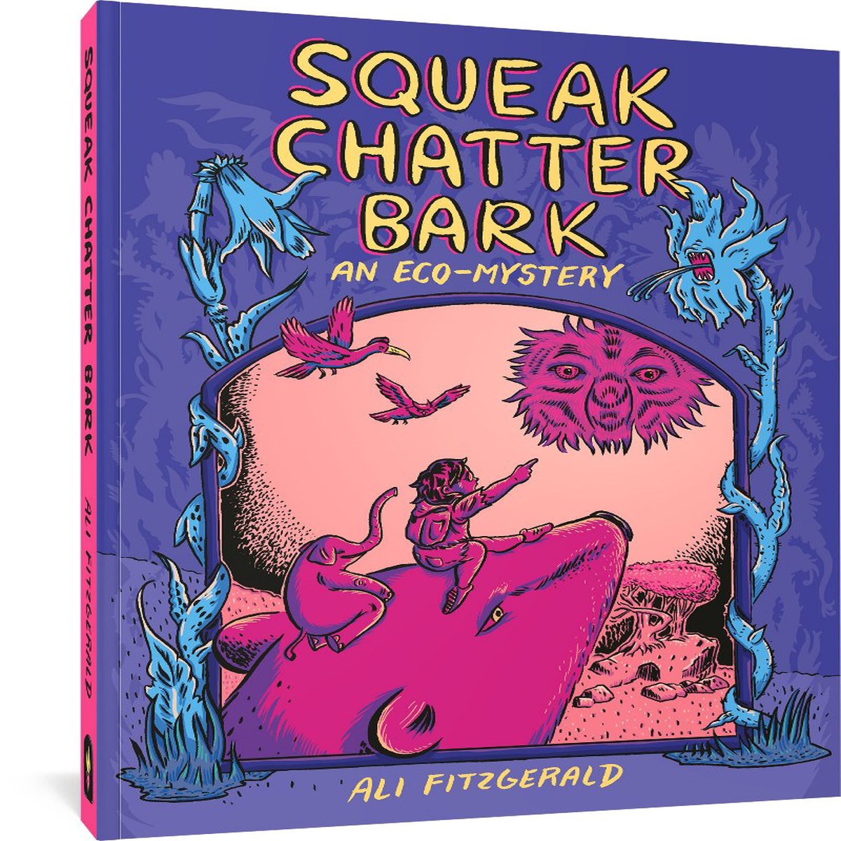 Squeak Chatter Bark An Eco-Mystery