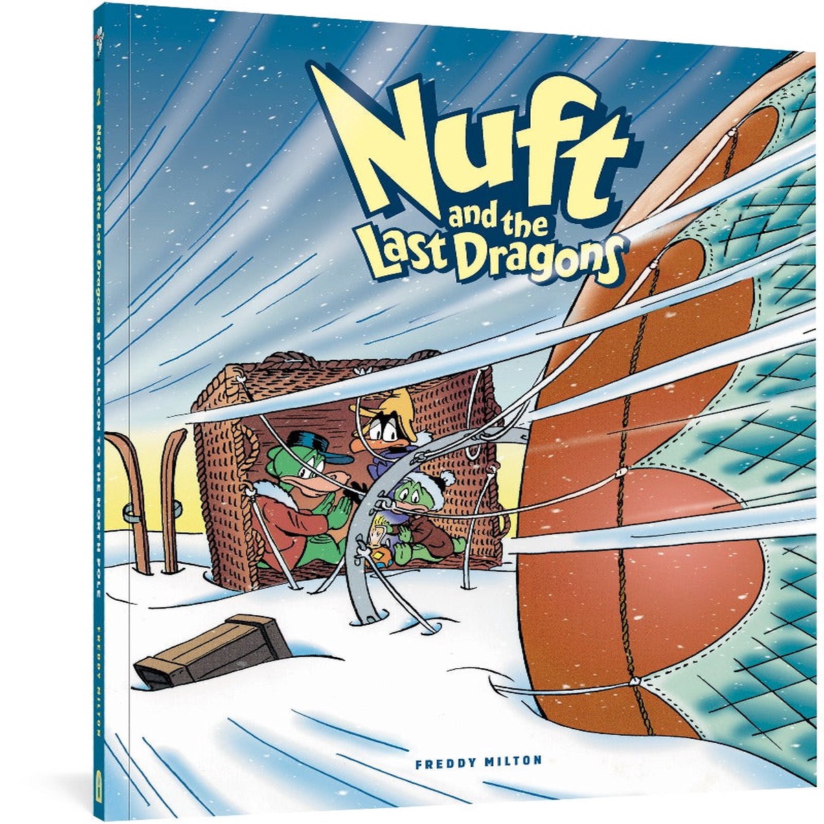 Nuft and the Last Dragons Volume 2 By Balloon to the North Pole