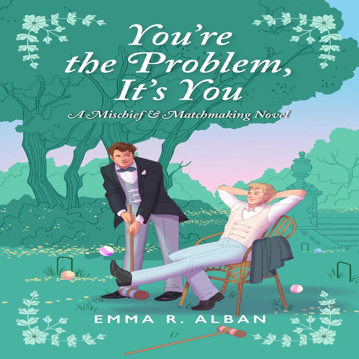 Youre the Problem Its You
