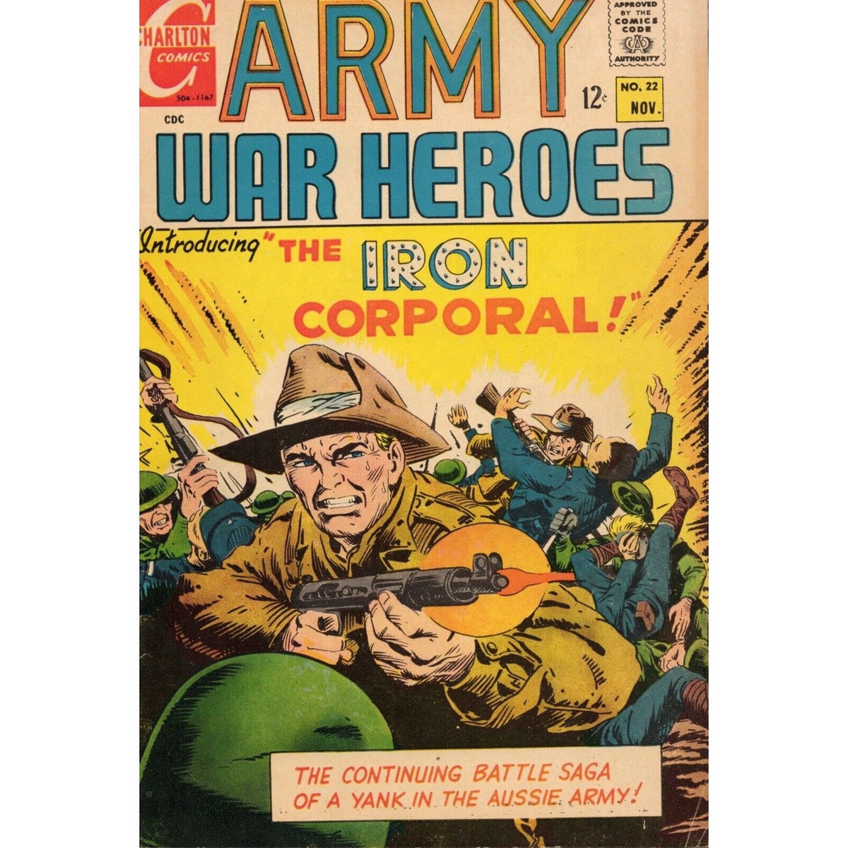ARMY WAR HEROES 22 (1967) Charlton Comics - 1st App and Origin Iron Corporal