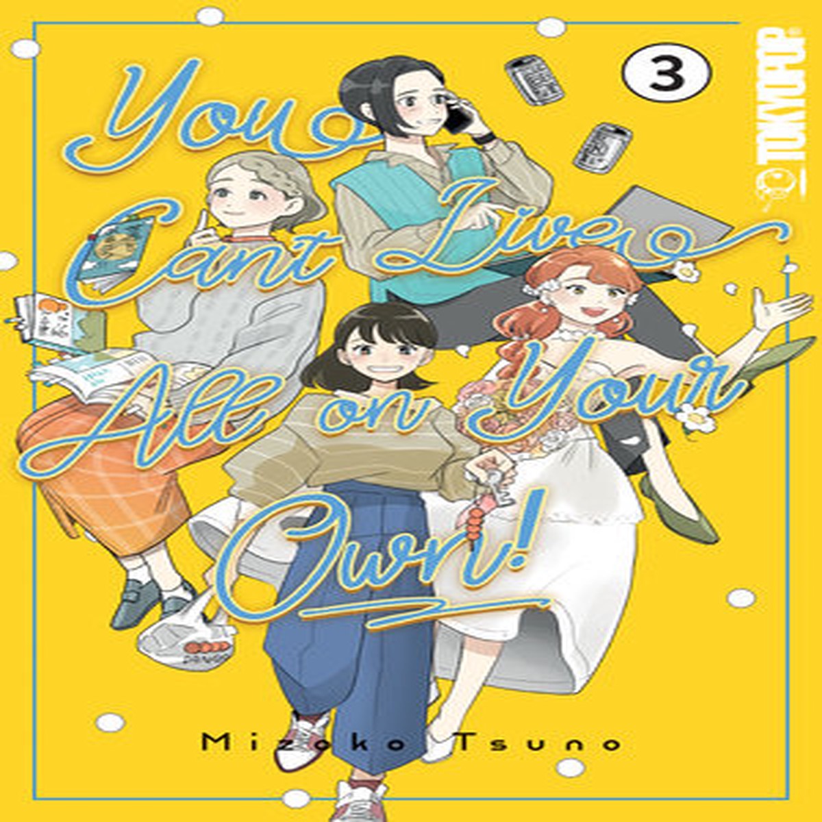 YOU CANT LIVE ALL ON YOUR OWN GN VOL 03