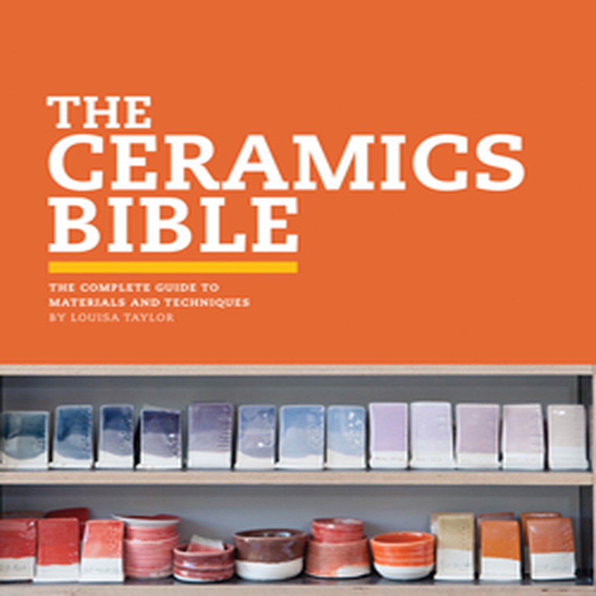 The Ceramics Bible