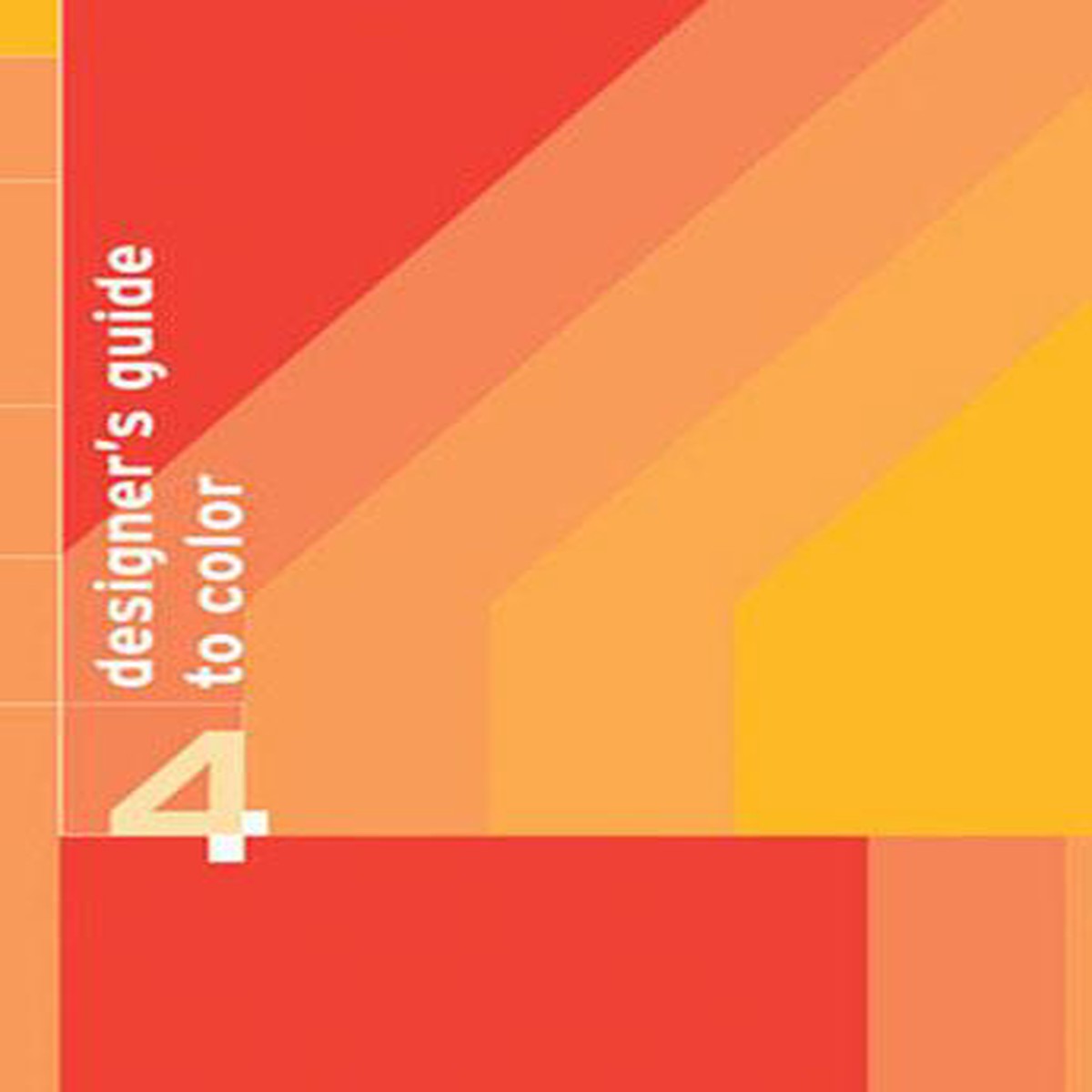 Designers Guide to Color 4
