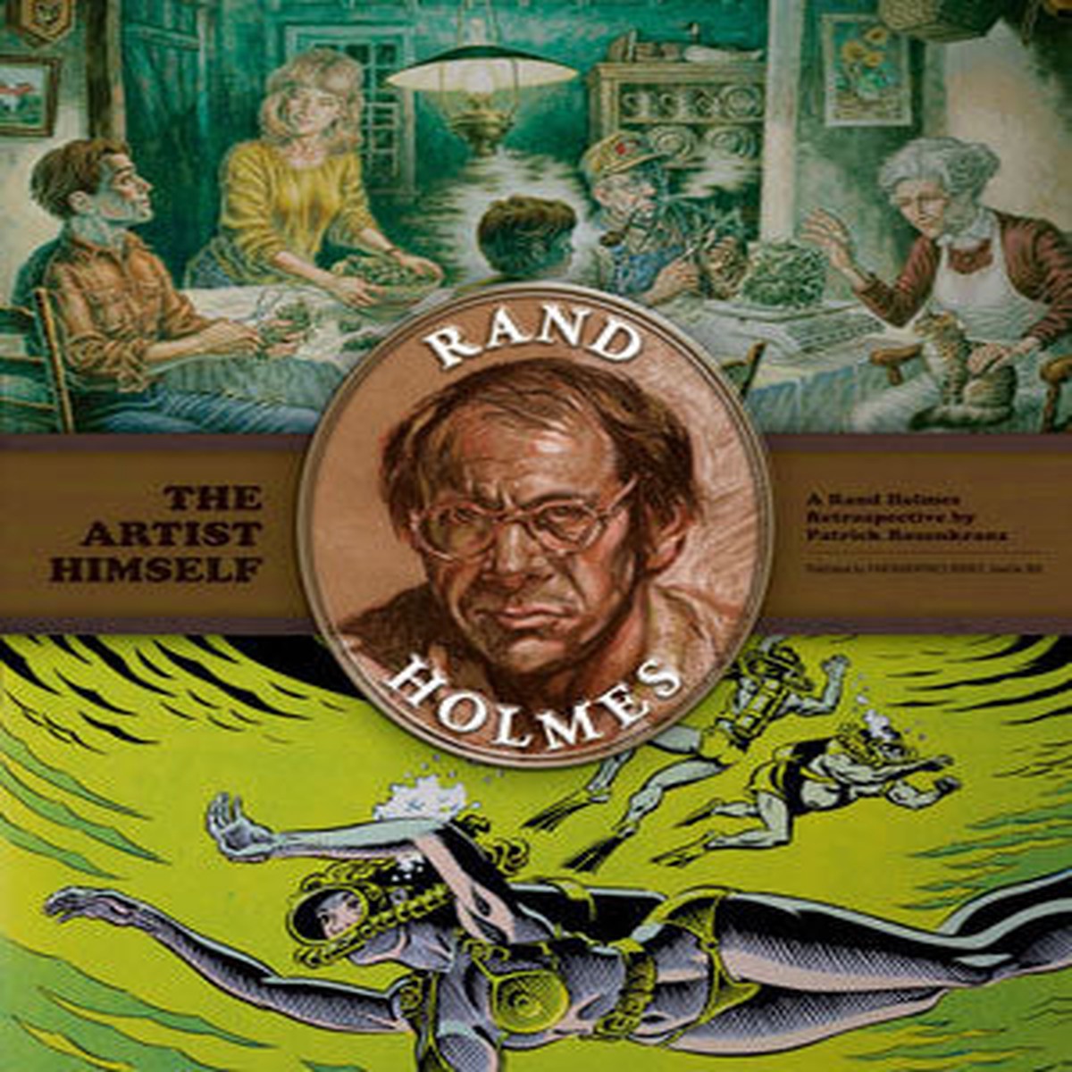 The Artist Himself A Rand Holmes Retrospective
