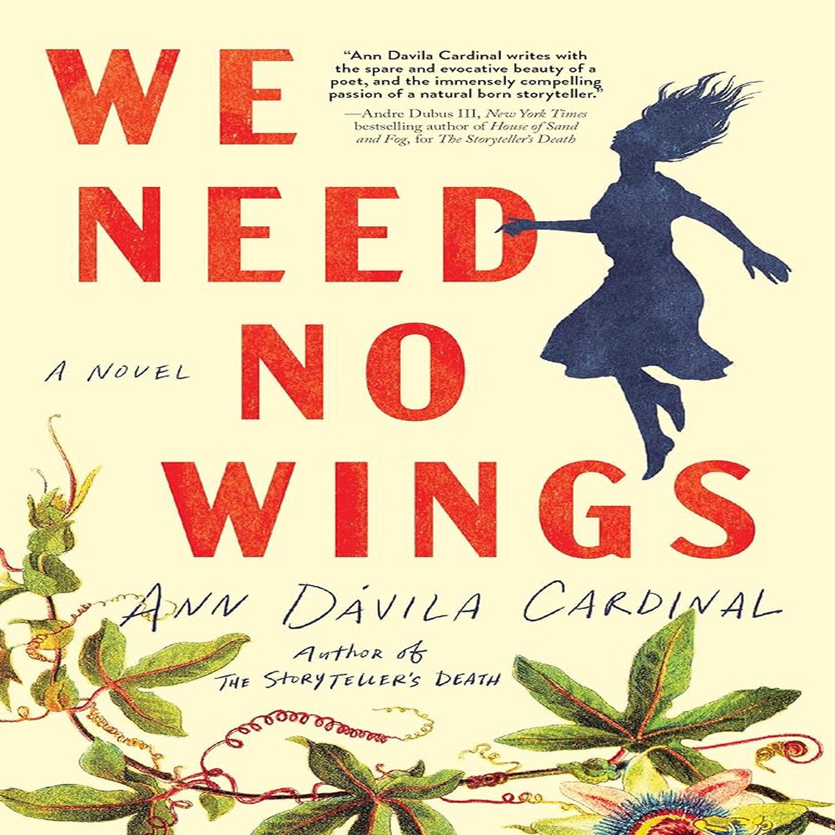 We Need No Wings by Ann Dvila Cardinal (Paperback)