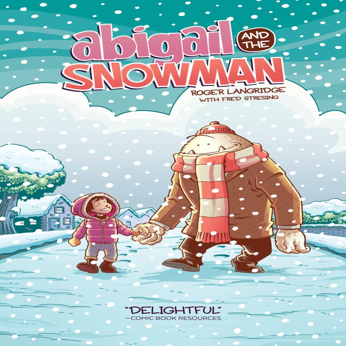 ABIGAIL AND THE SNOWMAN TP (C 0-1-2)