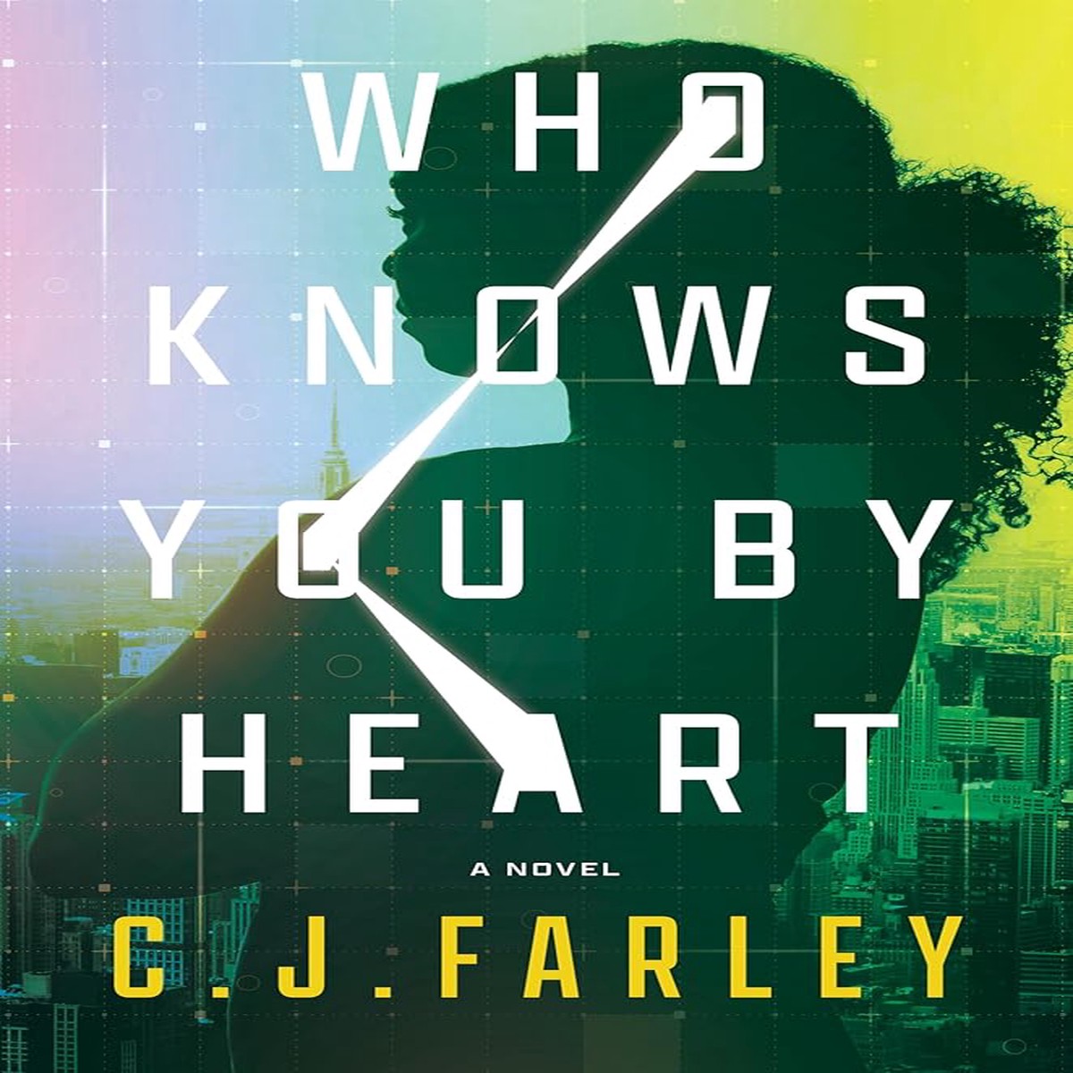 Who Knows You by Heart A Novel by C J Farley (Hardcover)