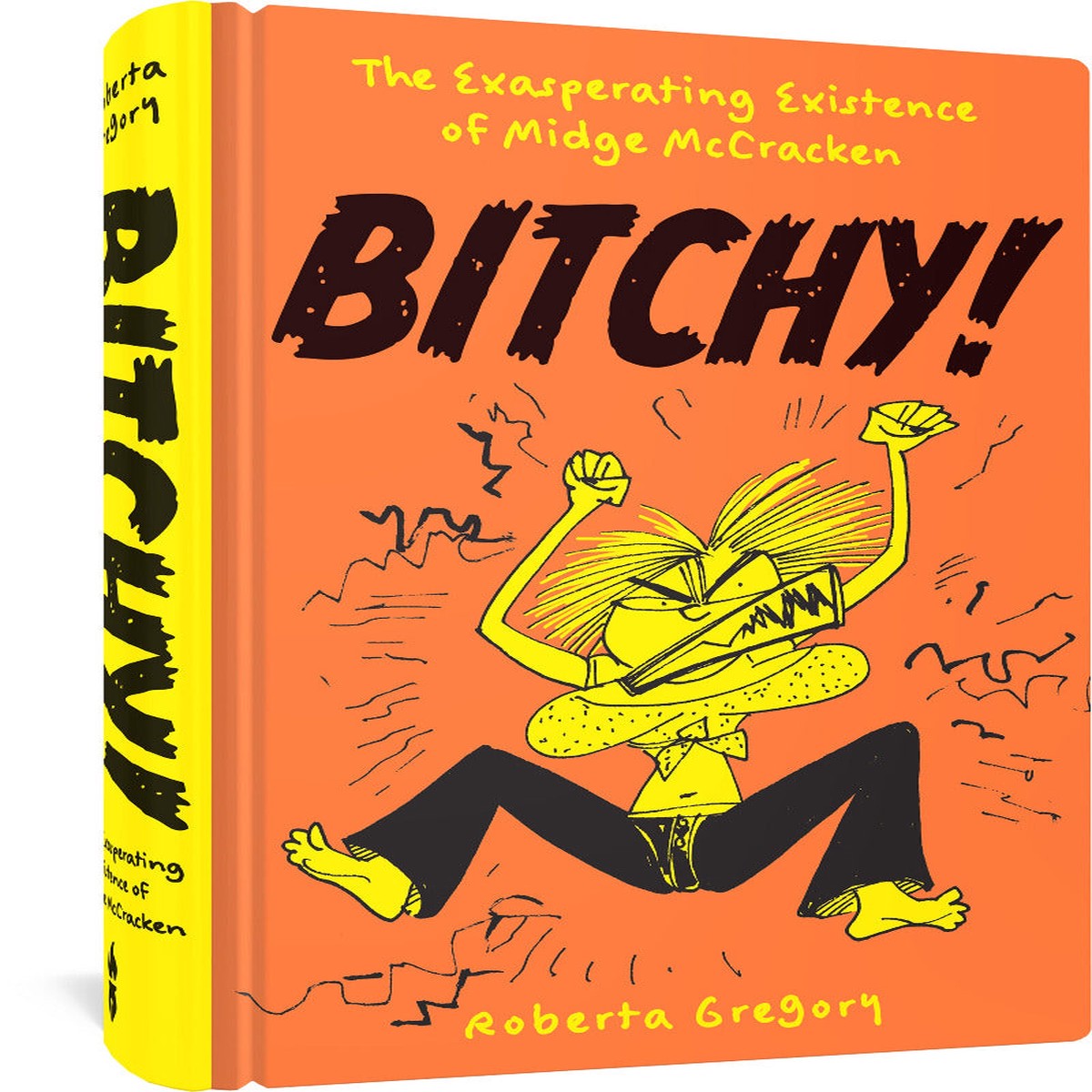 Bitchy The Exasperating Existence of Midge McCracken Signed Hardcover