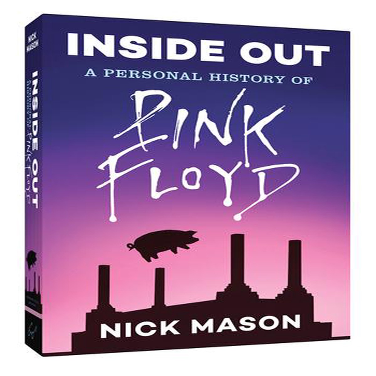 Inside Out A Personal History of Pink Floyd