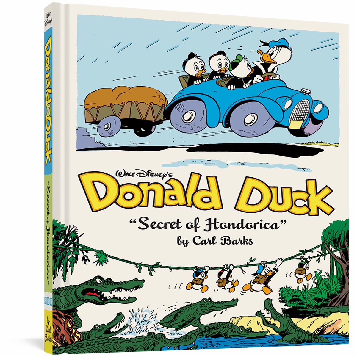 Walt Disneys Donald Duck The Secret of Hondorica The Complete Carl Barks Disney Library Vol 17