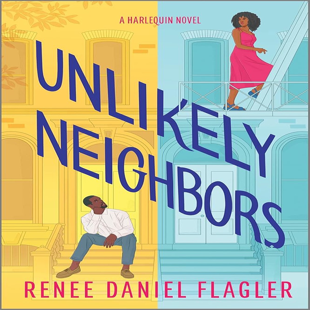 Unlikely Neighbors A Spicy Opposites Attract Romance by Renee Daniel Flagler (Paperback)