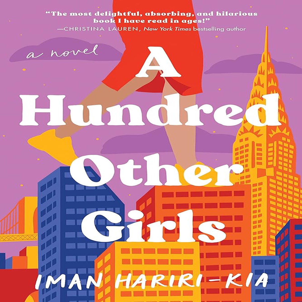 A Hundred Other Girls A Novel