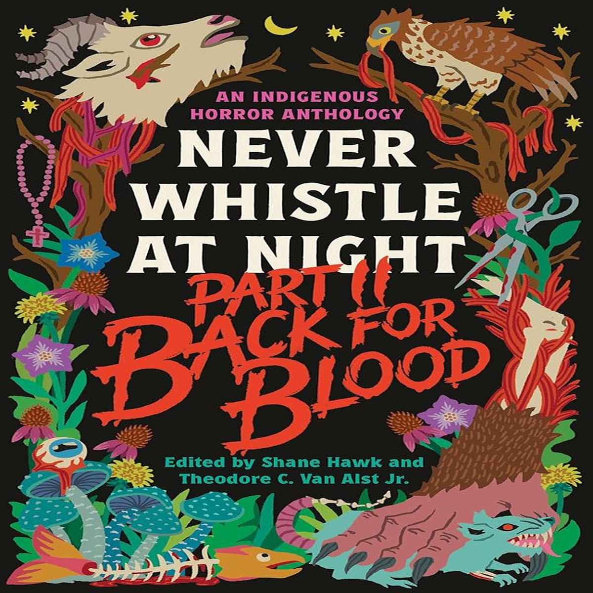 Back for Blood Never Whistle at Night Part II by Shane Hawk Theodore C Van Alst Jr (Paperback) (PREORDER(