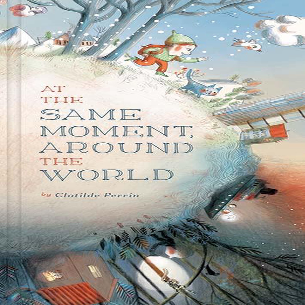 At the Same Moment Around the World