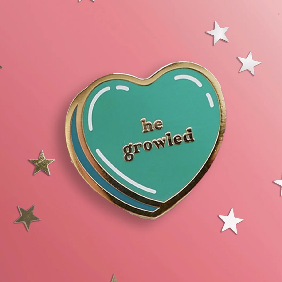 He Growled Pin