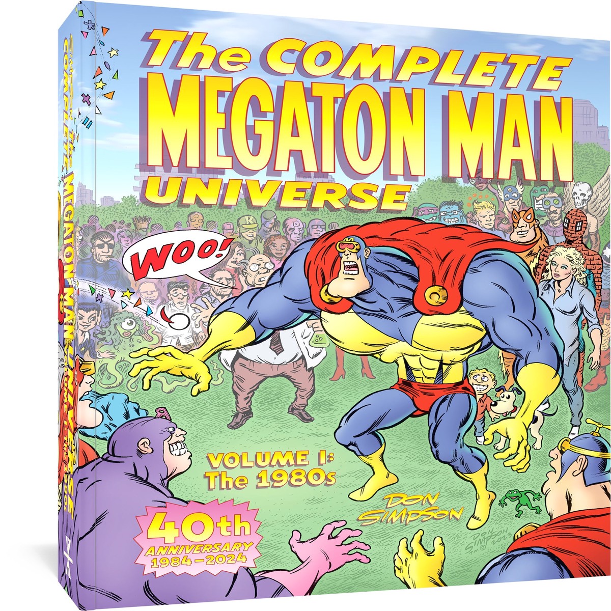 The Complete Megaton Man Universe Volume 1 The 1980s