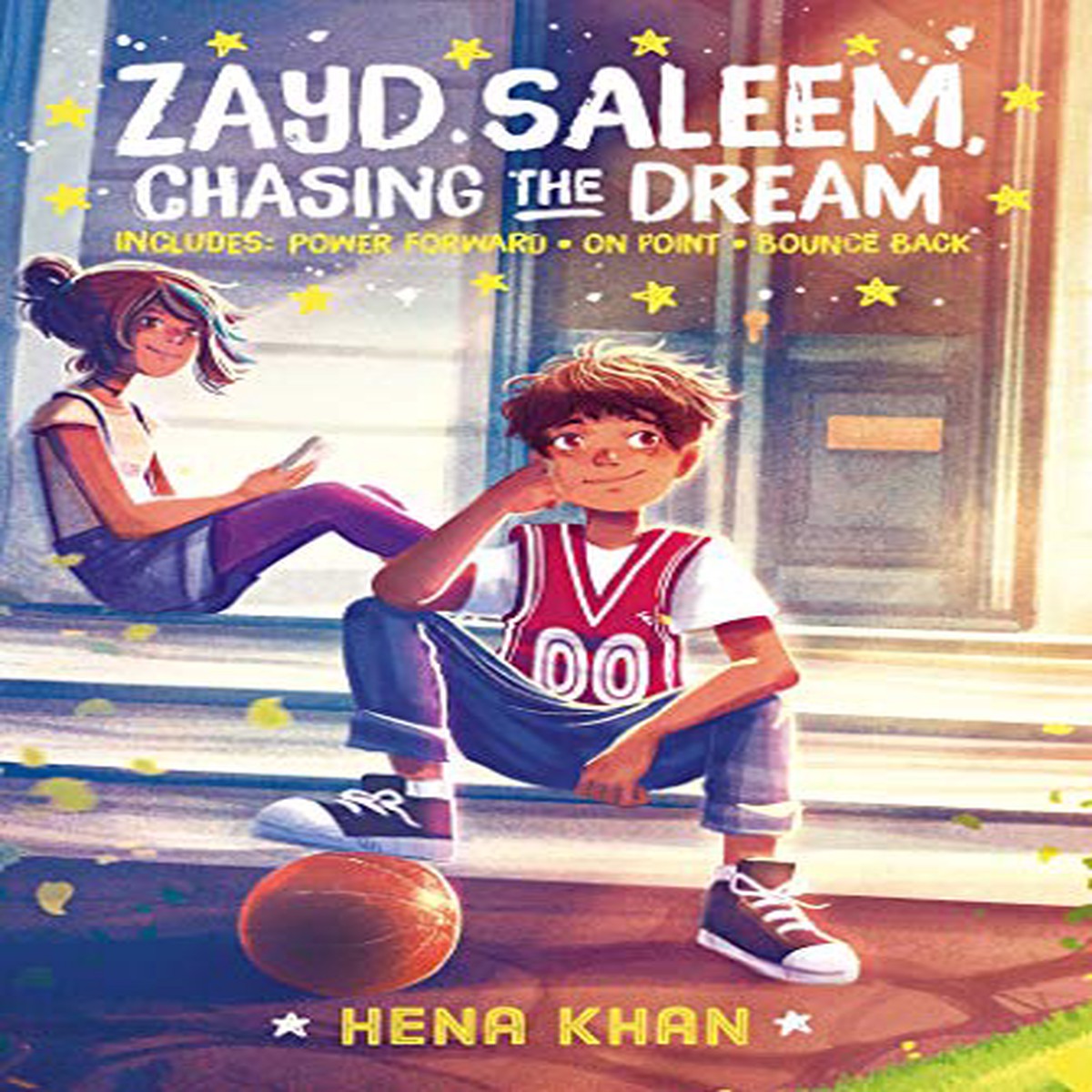 Zayd Saleem Chasing the Dream Power Forward On Point Bounce Back by Hena Khan (Hardcover)