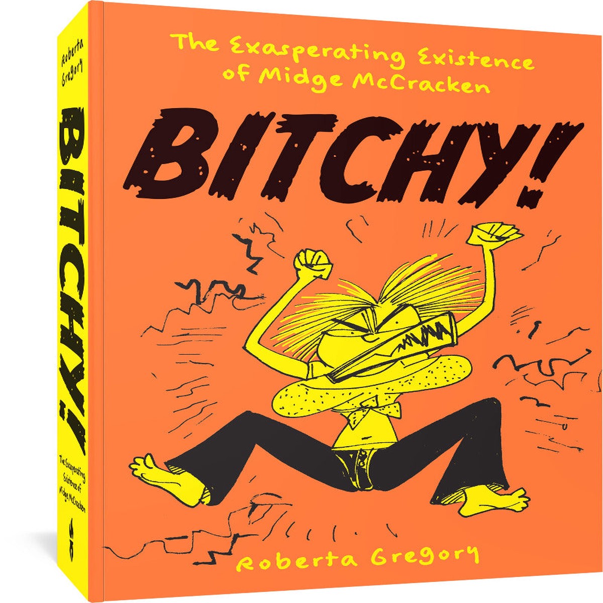 Bitchy The Exasperating Existence of Midge McCracken